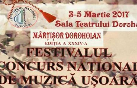 Festivalul Național „Mărțișor Dorohoian” ediţia a XXXIV-a, în week-end la Dorohoi
