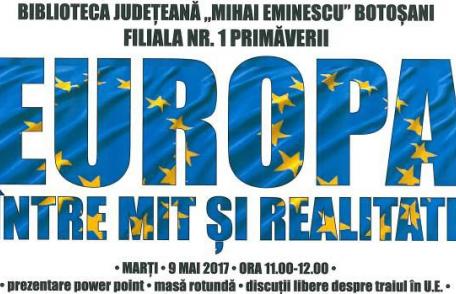 „Europa între mit şi realitate” la Biblioteca Judeţeană „Mihai Eminescu” Botoşani
