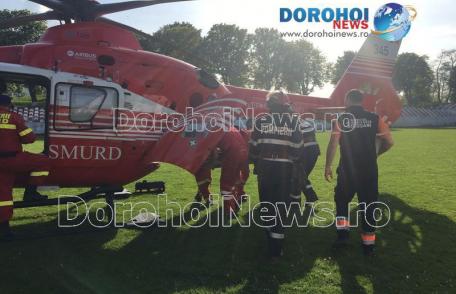 Elicopter SMURD solicitat pentru a prelua un bărbat aflat în stare gravă de la Dorohoi – FOTO