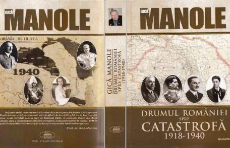 Lansare de carte la Dorohoi – „Drumul României spre Catastrofă 1918-1940”, autor Gică Manole