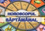 Horoscopul săptămânii