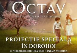 Filmul Octav are premieră la Dorohoi, în prezența actorului Marcel Iureș