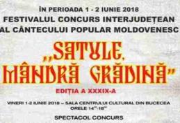 „SATULE MÂNDRĂ GRĂDINĂ” începe Festivalul-Concurs Interjudeţean al Cântecului Popular Moldovenesc