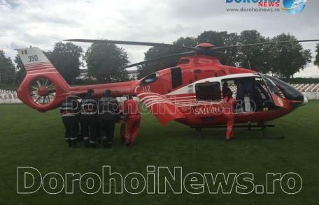 Femeie în stare gravă preluată de la Dorohoi de elicopterul SMURD