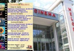 Vezi ce filme vor rula la Cinema „MELODIA” Dorohoi, în săptămâna 1 - 7 martie – FOTO