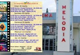 Vezi ce filme vor rula la Cinema „MELODIA” Dorohoi, în săptămâna 8 - 14 martie – FOTO