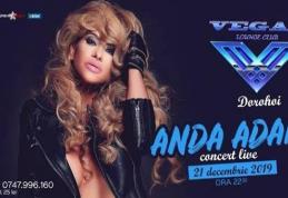 Concert live Anda Adam în „VEGAS CLUB” din Dorohoi