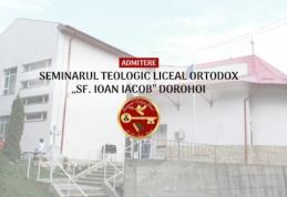 Admitere 2020: Oferta educațională a Seminarului Teologic Liceal Ortodox „Sf. Ioan Iacob” Dorohoi