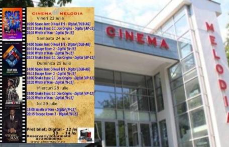 Vezi ce filme vor rula la Cinema „MELODIA” Dorohoi, în săptămâna 23 - 29 iulie – FOTO