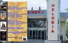 Vezi ce filme vor rula la Cinema „MELODIA” Dorohoi, în săptămâna 4 - 10 martie – FOTO