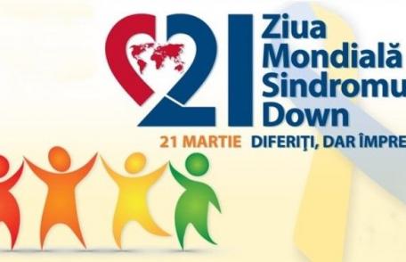 DAS Dorohoi: 21 martie, Ziua Mondiala a Sindromului Down
