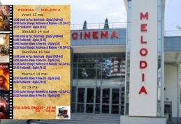 Vezi ce filme vor rula la Cinema „MELODIA” Dorohoi, în săptămâna 13 – 19 mai – FOTO