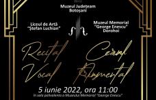 Recital cameral vocal-instrumental la Muzeul Memorial „George Enescu” Dorohoi