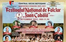 Prima ediție a Festivalului Național de Folclor „Ioan Cobâlă” se va desfășura la Botoșani