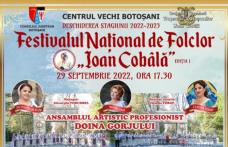 Festival Național de Folclor în memoria lui Ioan Cobâlă la Botoșani - FOTO