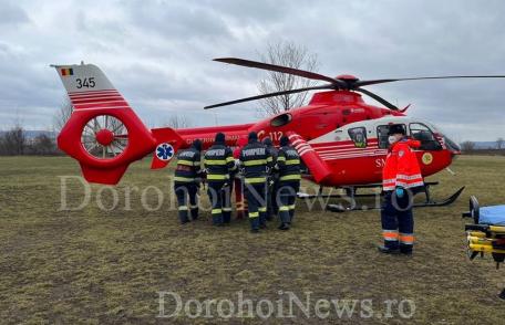 Bărbat din Broscăuți preluat de urgență de elicopterul SMURD de la Dorohoi - FOTO