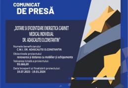 Comunicat de presă: Anunț începere implementare proiect „Dotare și eficientizare energetică Cabinet Medical Individual dr. Adăscăliței D. Constantin”