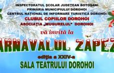 Clubul Copiilor Dorohoi organizează „Carnavalul Zăpezii”, ediția a XXIV-a. Vezi detalii!