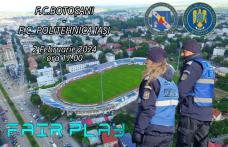 Măsuri de ordine publică la meciul de fotbal dintre F.C. Botoșani și Poli Iași