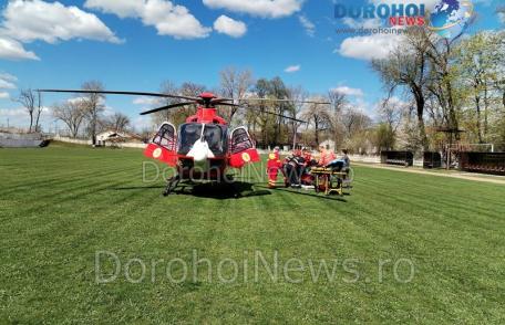 Bărbat în stare gravă preluat de urgență de elicopterul SMURD de la Dorohoi - FOTO