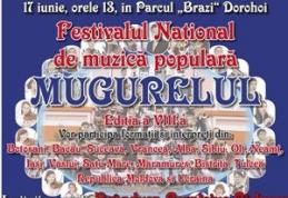Festivalul Național de muzică populară „Mugurelul”, ediția a VIII-a la Dorohoi în perioada 16 -17 iunie!