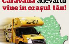 Caravana Adevărul revine în judeţul Botoşani cu oferte speciale