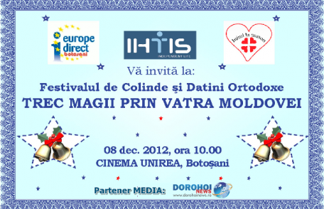IHTIS: Festivalul de Colinde şi Datini Ortodoxe „TREC MAGII PRIN VATRA MOLDOVEI” Ediţia a II-a