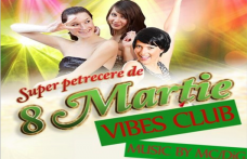 Vibes Club Dorohoi organizează o super petrecere de 8 Martie