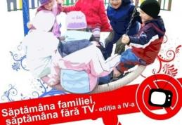 „Săptămâna Familiei, Săptămâna fără TV” 1 – 5 Aprilie 2013