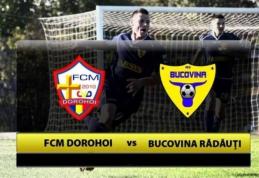 Victorie a celor de la FCM Dorohoi după primul amical cu Bucovina Rădăuți