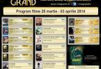 Program Cine Grand 28 martie – 3 aprilie 2014