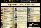 Cine Grand 13-19 iunie 2014