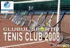 TENIS CLUB 2008 - Dorohoi