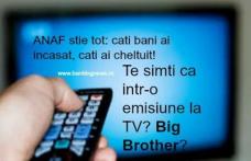 Big Brother ANAF vrea să știe câți bani ai în cont și de unde