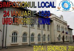 Simpozion local LTVS Sendriceni  editia I  „24 ianuarie 1859- Unirea Principatelor Romane - FOTO