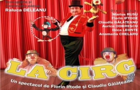„La circ” de 1 Iunie la Teatrul „Vasilache”