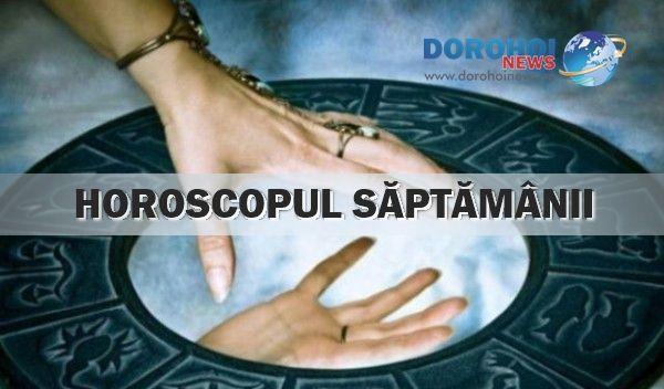 Horoscopul săptămânii