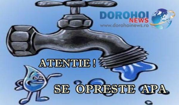 Atentie - Se opreste apa