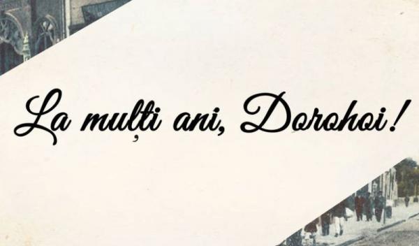 La multi ani dorohoi