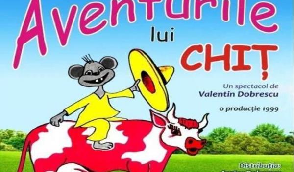 Teatrul Vasilache vă așteaptă mâine cu un nou spectacol - „Aventurile lui Chiţ”