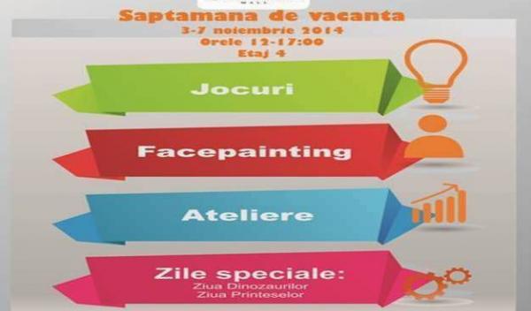 Saptamana de vacanta la Uvertura Mall