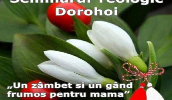 Seminarul Teologic Dorohoi - un zambet frumos pentru mama