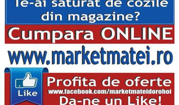 Market Matei Dorohoi - comenzi online