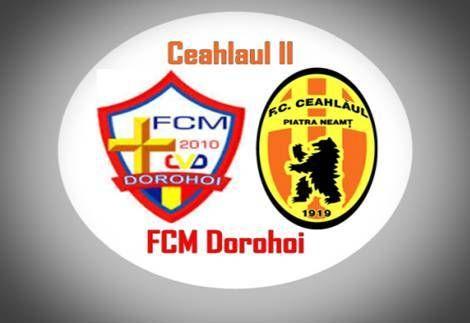 FCM Dorohoi-Ceahlaul Piatra Neamt